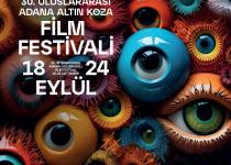 30. ULUSLARARASI ADANA ALTIN KOZA FİLM FESTİVALİ’NİN AFİŞİ YAYINLANDI FARKLI BAKIŞLAR, FARKLI KADRAJLAR
