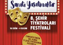 8. Şehir Tiyatroları Festivali Başlıyor